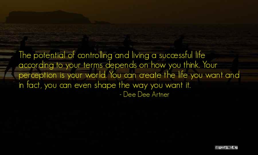 Potential In Business Quotes By Dee Dee Artner