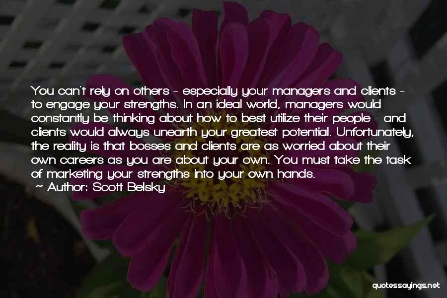 Potential In Business Quotes By Scott Belsky