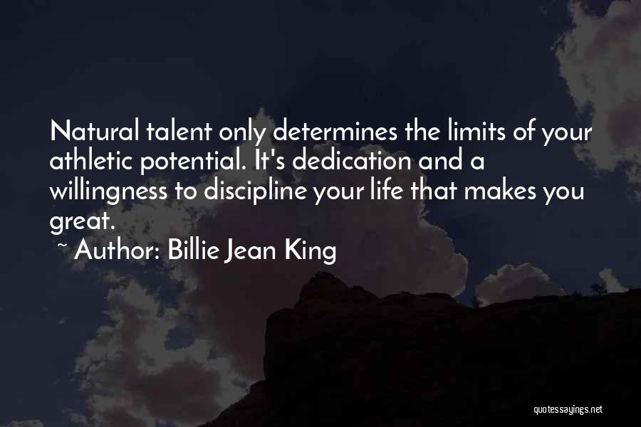 Potential In Sports Quotes By Billie Jean King