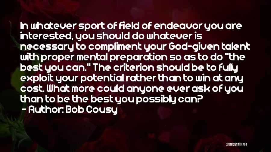 Potential In Sports Quotes By Bob Cousy