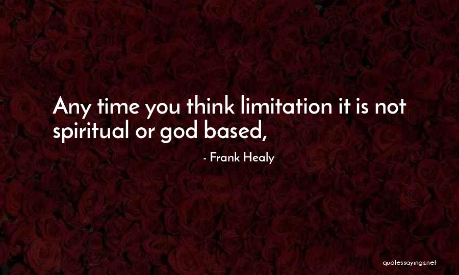 Potential Of Your Own Mind Quotes By Frank Healy Potential Of Your Own Mind Quotes By Frank Healy