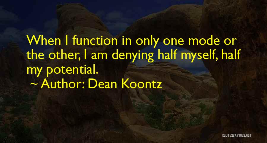 Potential Quotes By Dean Koontz