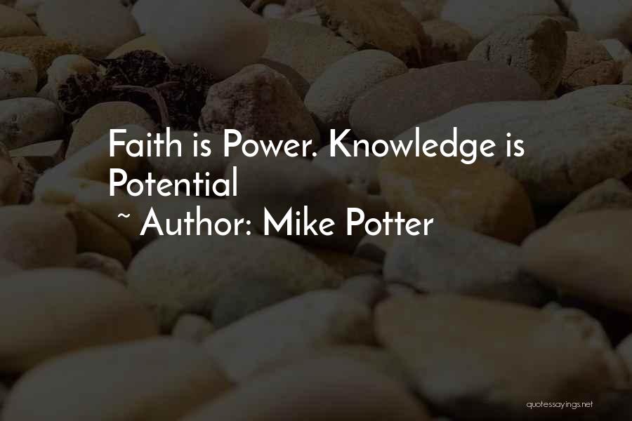 Potential Quotes By Mike Potter