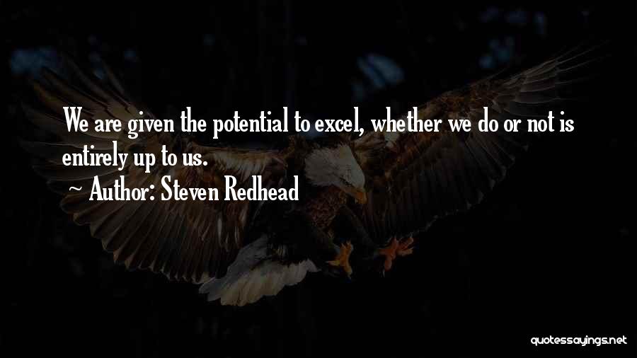 Potential Quotes By Steven Redhead