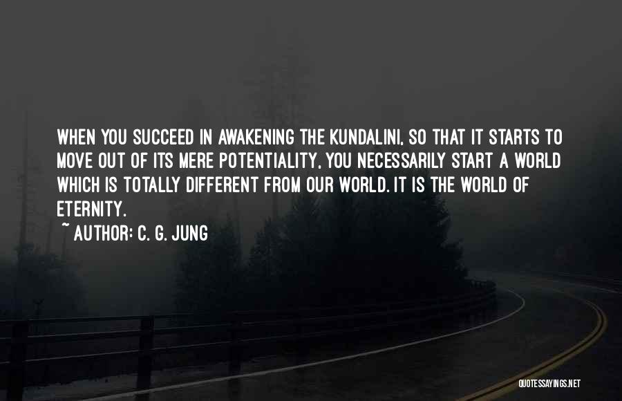 Potentiality Quotes By C. G. Jung
