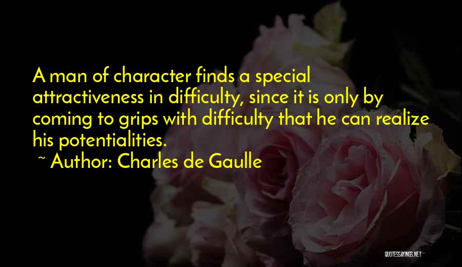 Potentiality Quotes By Charles De Gaulle