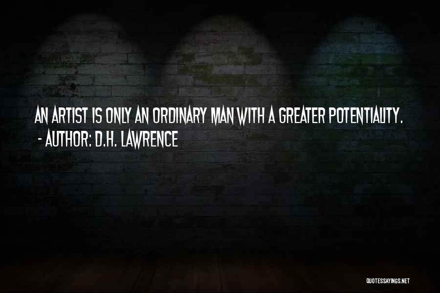 Potentiality Quotes By D.H. Lawrence