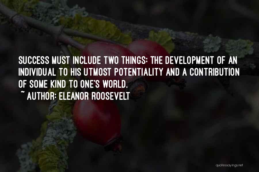 Potentiality Quotes By Eleanor Roosevelt