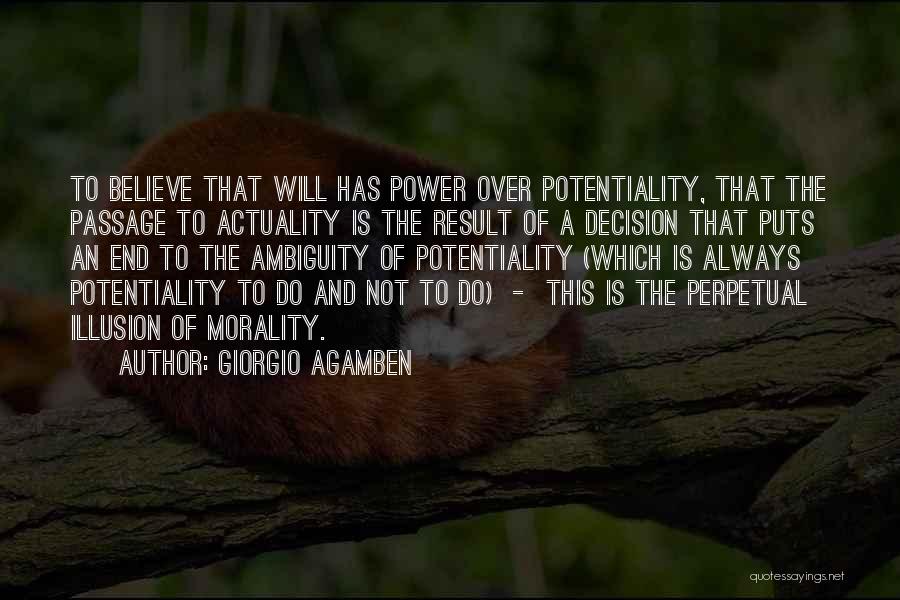 Potentiality Quotes By Giorgio Agamben