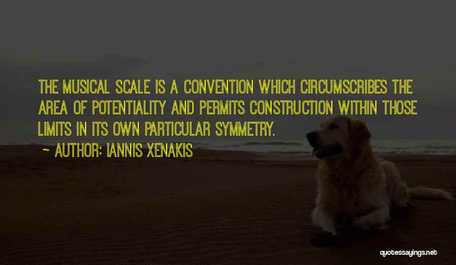 Potentiality Quotes By Iannis Xenakis