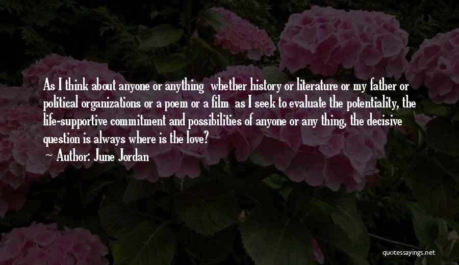 Potentiality Quotes By June Jordan