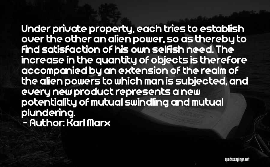 Potentiality Quotes By Karl Marx