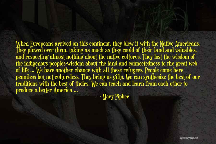 Potentially Renewable Resources Quotes By Mary Pipher Potentially Renewable Resources Quotes By Mary Pipher