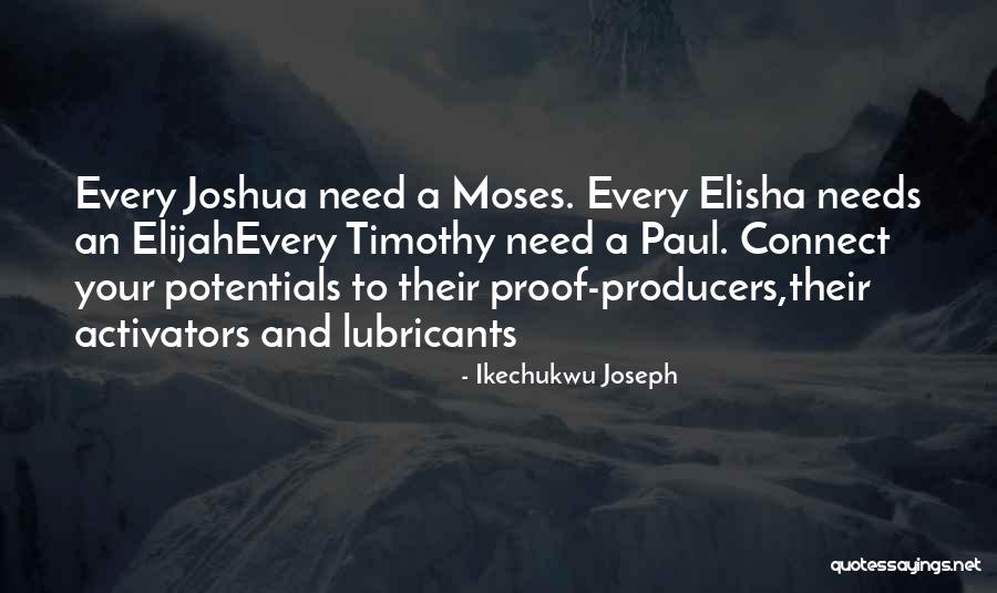 Potentials Quotes By Ikechukwu Joseph Potentials Quotes By Ikechukwu Joseph