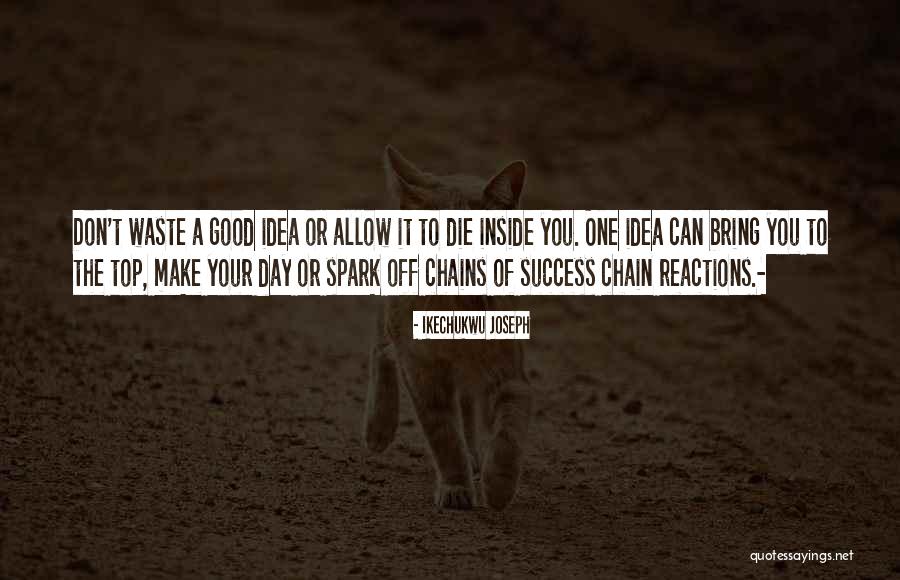 Potentials Quotes By Ikechukwu Joseph Potentials Quotes By Ikechukwu Joseph