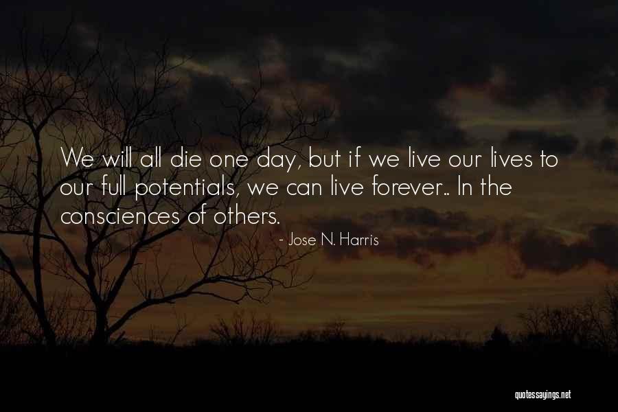 Potentials Quotes By Jose N. Harris Potentials Quotes By Jose N. Harris