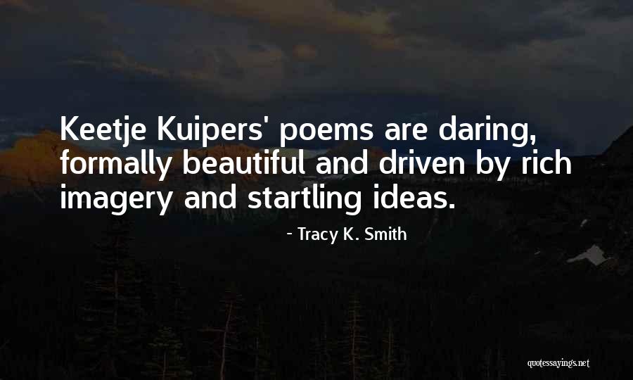 Potentials Wilmington Quotes By Tracy K. Smith Potentials Wilmington Quotes By Tracy K. Smith