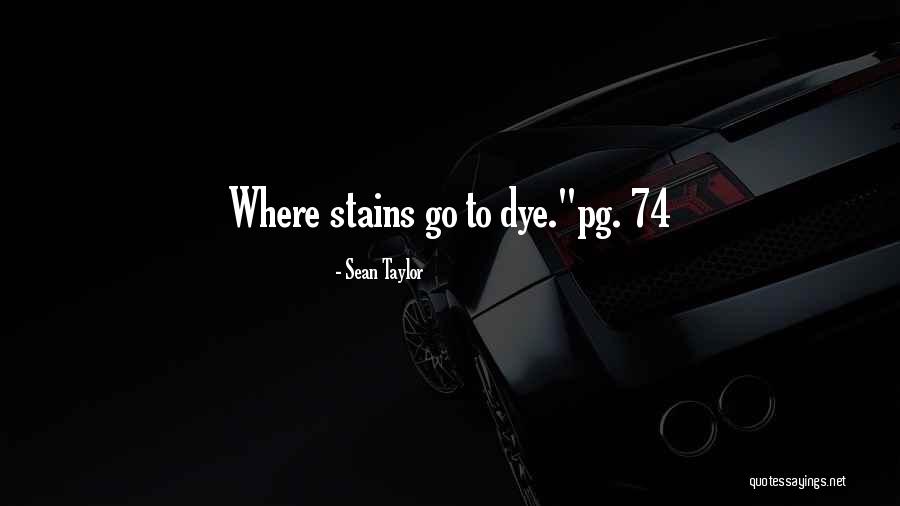 Potenzialita Quotes By Sean Taylor Potenzialita Quotes By Sean Taylor