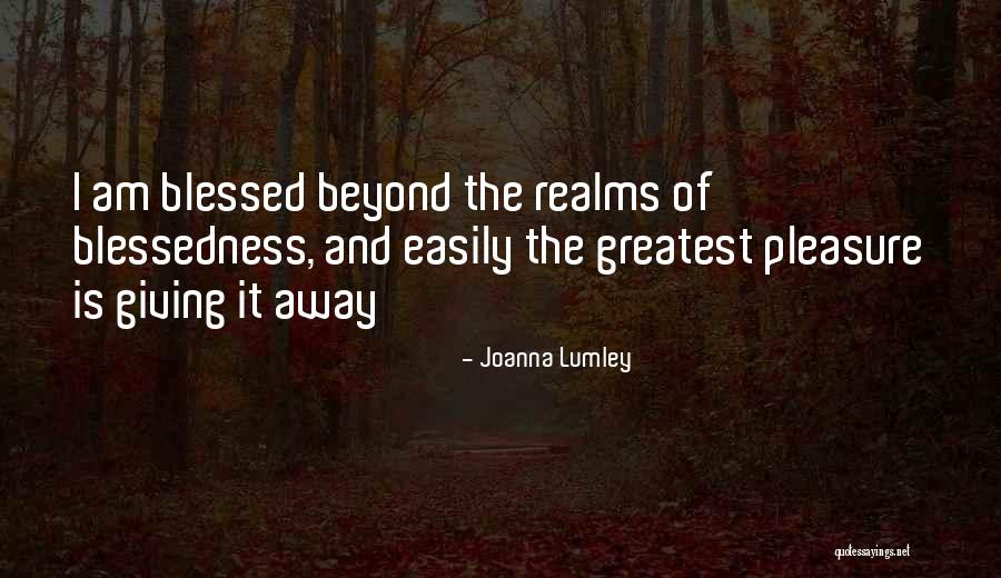 Potero Quotes By Joanna Lumley Potero Quotes By Joanna Lumley