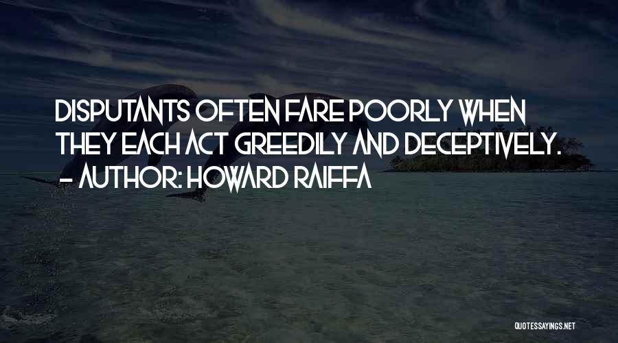 Potestas Delegata Quotes By Howard Raiffa