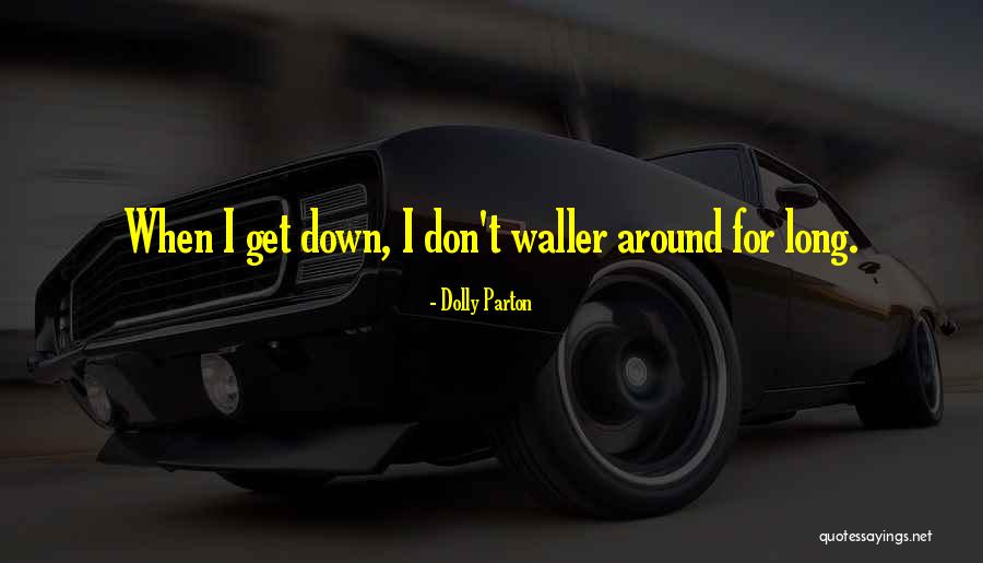 Potestio Farms Quotes By Dolly Parton Potestio Farms Quotes By Dolly Parton