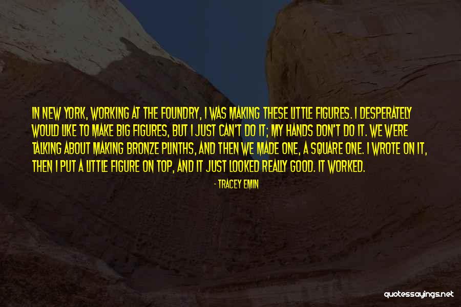 Potestivo And Associates Quotes By Tracey Emin