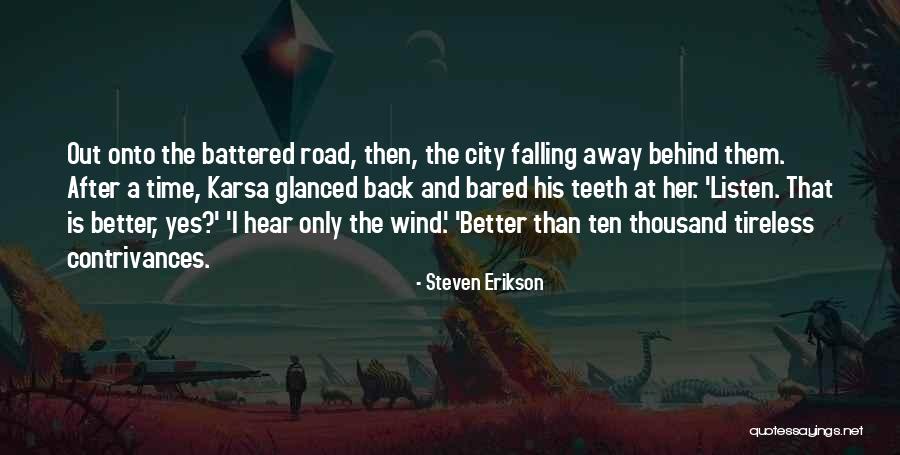 Potheads Sour Quotes By Steven Erikson Potheads Sour Quotes By Steven Erikson