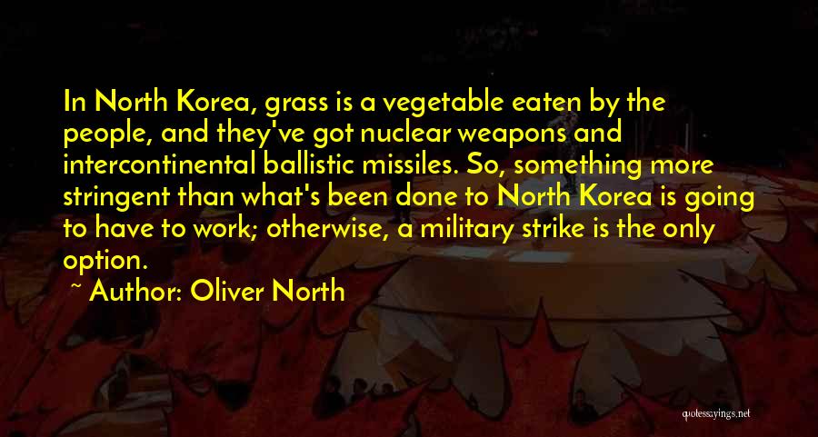 Potholed Quotes By Oliver North