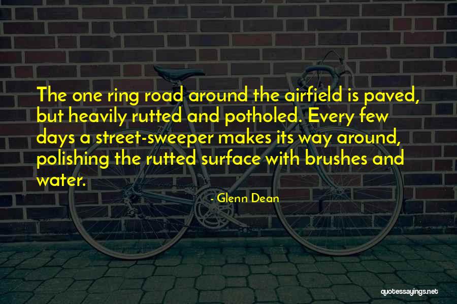 Potholed Street Quotes By Glenn Dean Potholed Street Quotes By Glenn Dean
