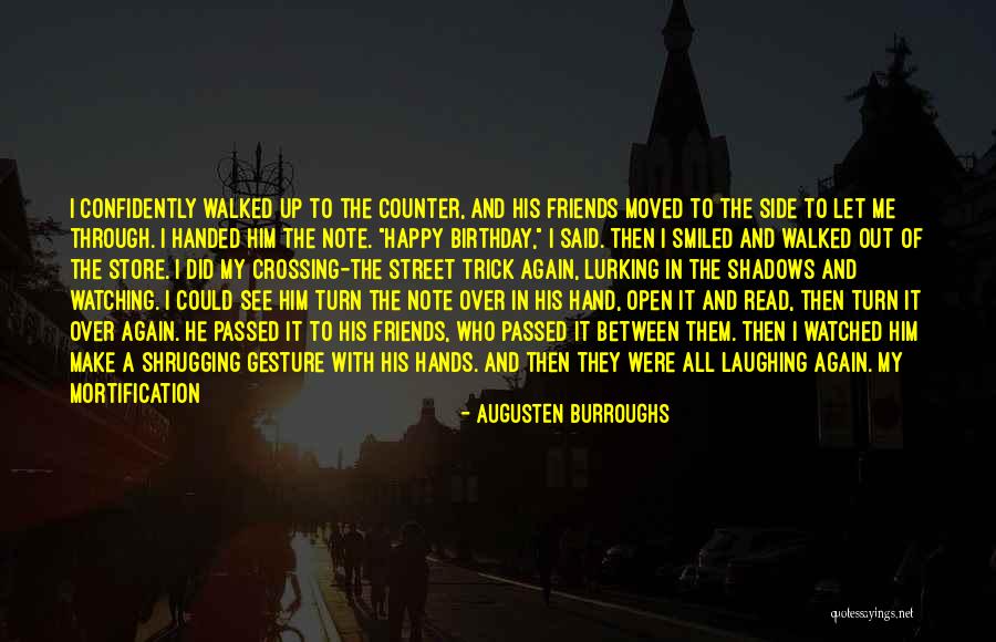 Potin Houston Quotes By Augusten Burroughs Potin Houston Quotes By Augusten Burroughs