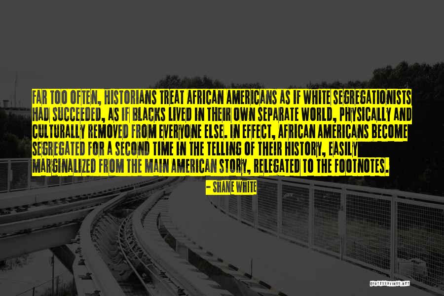 Potin Houston Quotes By Shane White Potin Houston Quotes By Shane White