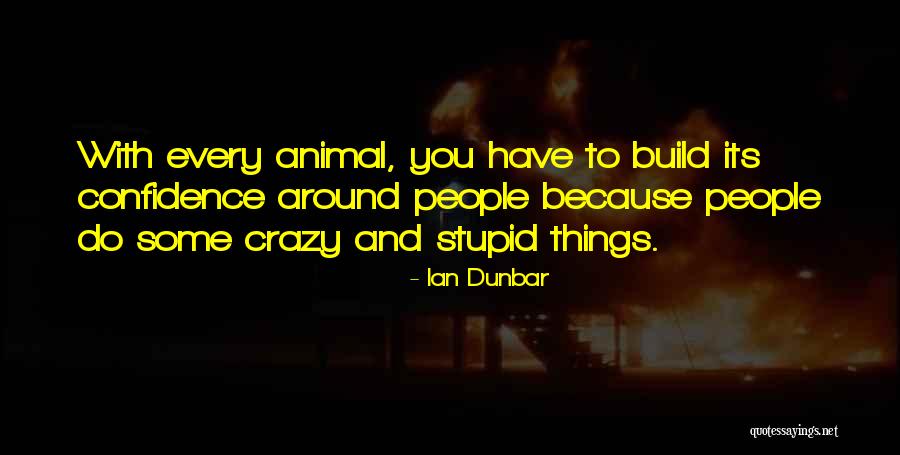 Potnicky Quotes By Ian Dunbar Potnicky Quotes By Ian Dunbar
