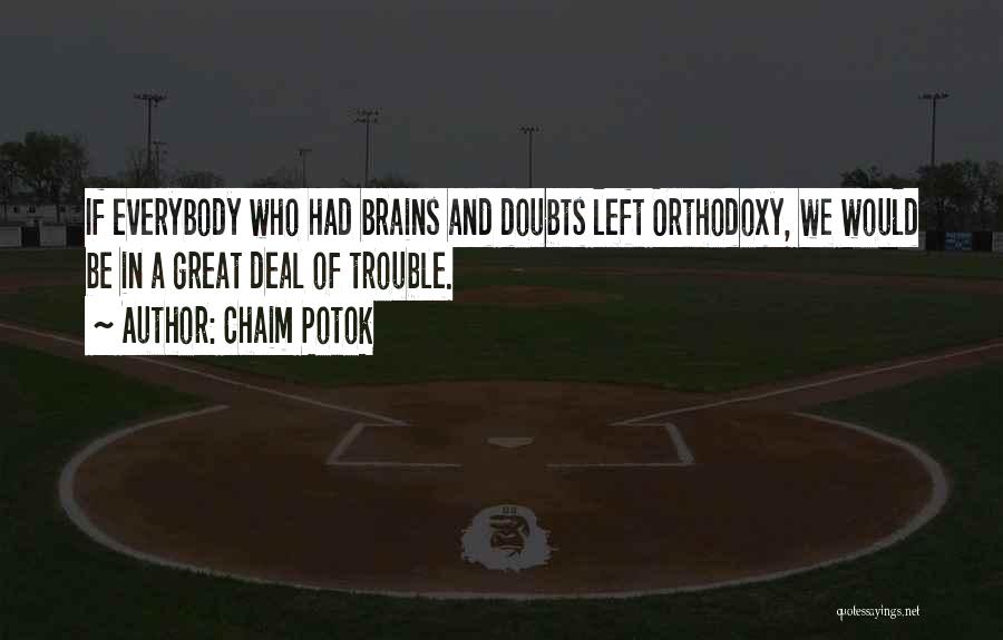 Potok Chaim Quotes By Chaim Potok