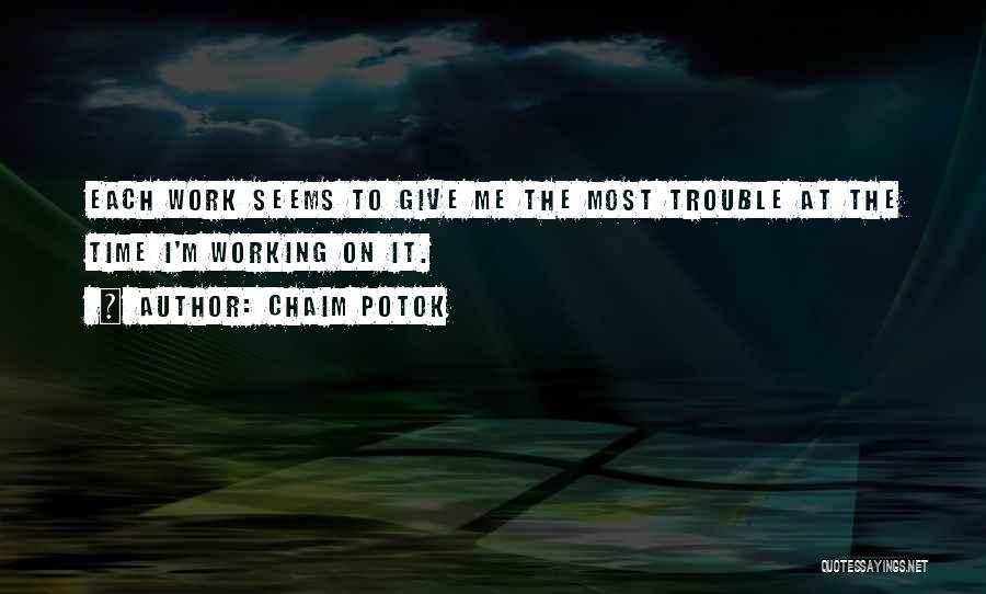 Potok Chaim Quotes By Chaim Potok