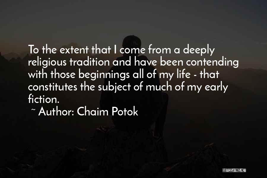 Potok Chaim Quotes By Chaim Potok