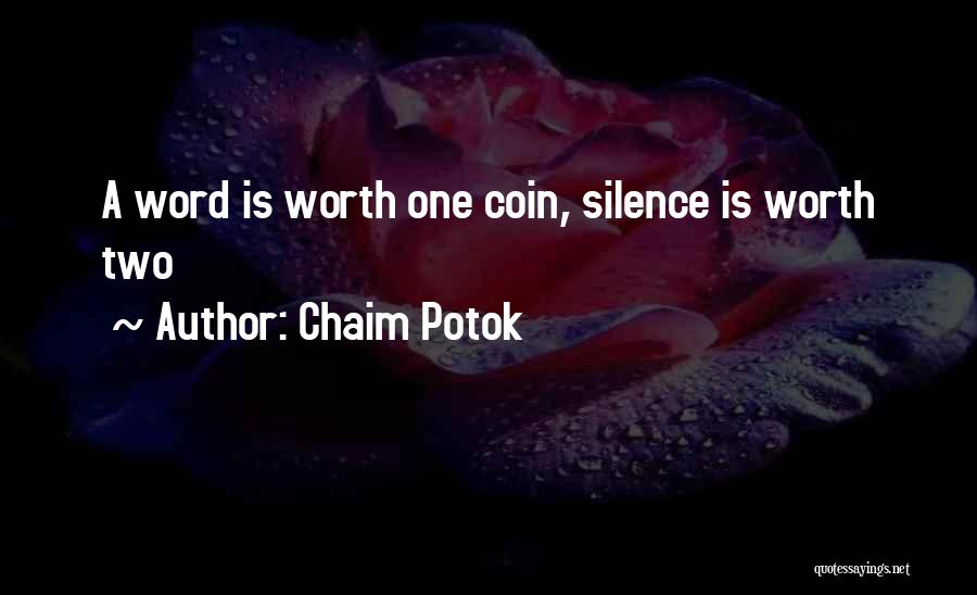 Potok Chaim Quotes By Chaim Potok