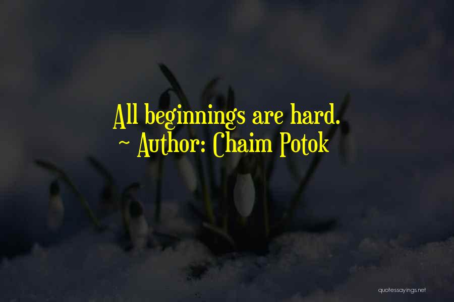 Potok Chaim Quotes By Chaim Potok