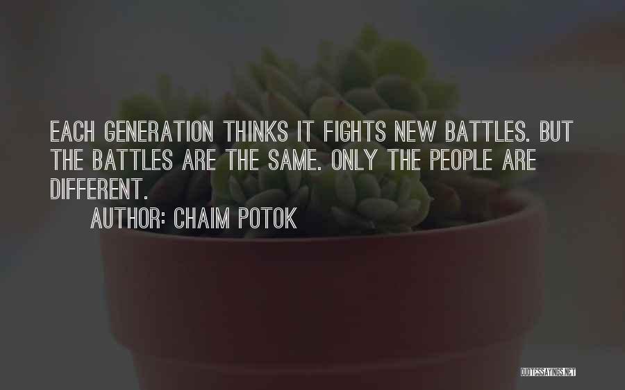 Potok Chaim Quotes By Chaim Potok