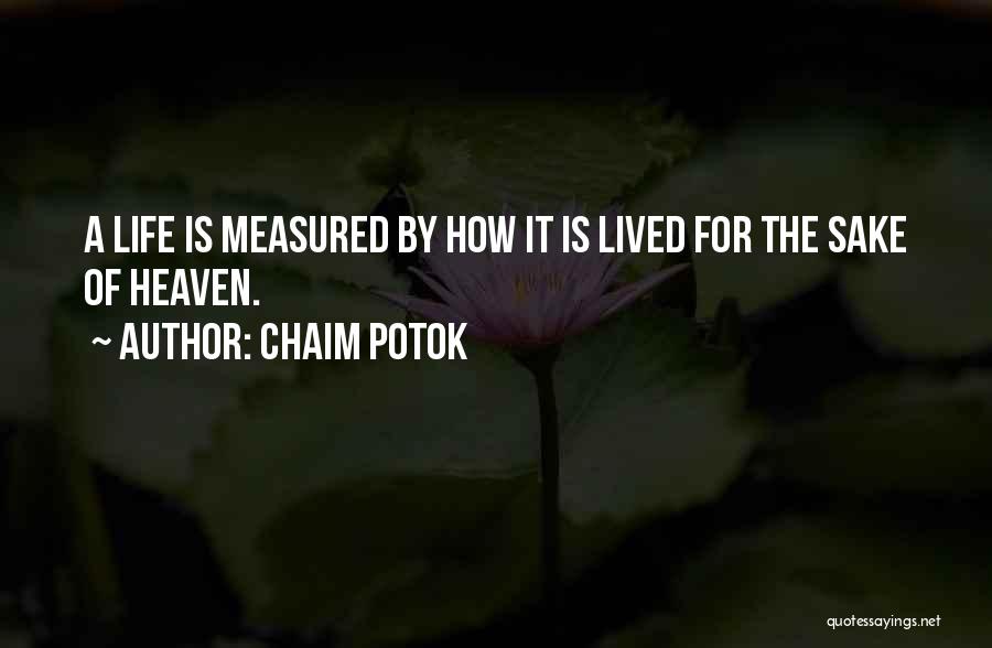 Potok Chaim Quotes By Chaim Potok