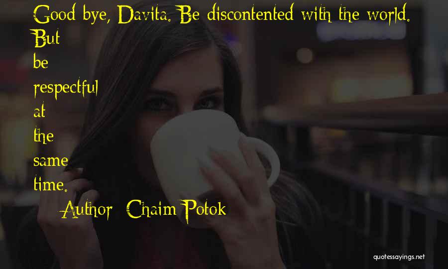 Potok Chaim Quotes By Chaim Potok