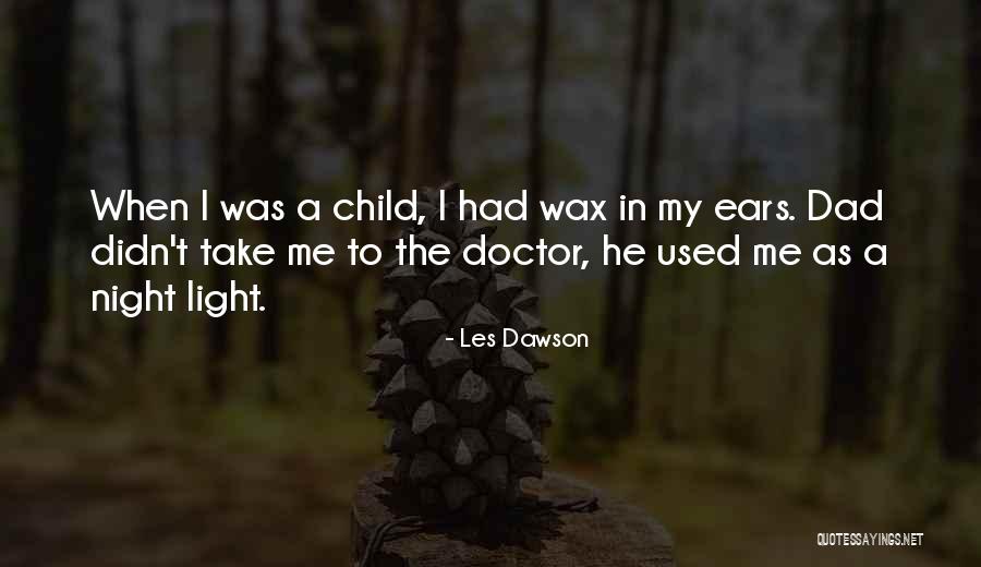 Potomac Housewives Quotes By Les Dawson Potomac Housewives Quotes By Les Dawson