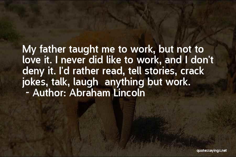Potovanja Oskar Quotes By Abraham Lincoln