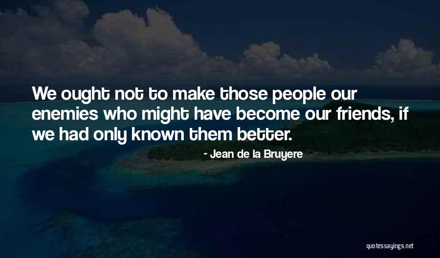 Potpourri Pieces Quotes By Jean De La Bruyere Potpourri Pieces Quotes By Jean De La Bruyere
