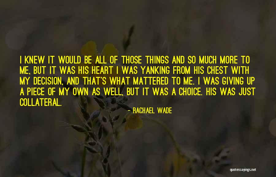 Potpuna I Nepotpuna Quotes By Rachael Wade Potpuna I Nepotpuna Quotes By Rachael Wade