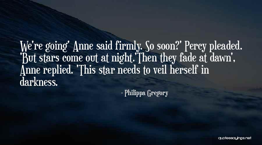 Potpuni Stranci Quotes By Philippa Gregory Potpuni Stranci Quotes By Philippa Gregory