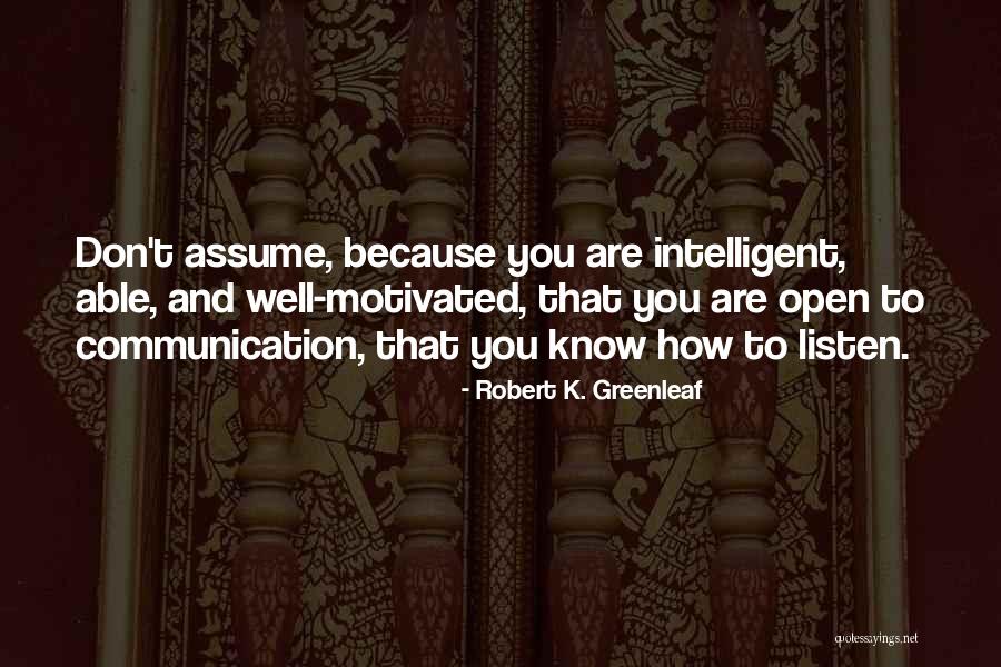 Potranca Quotes By Robert K. Greenleaf Potranca Quotes By Robert K. Greenleaf