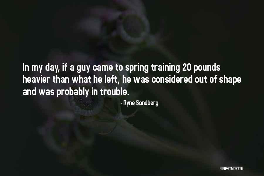 Potrancas Buenas Quotes By Ryne Sandberg Potrancas Buenas Quotes By Ryne Sandberg