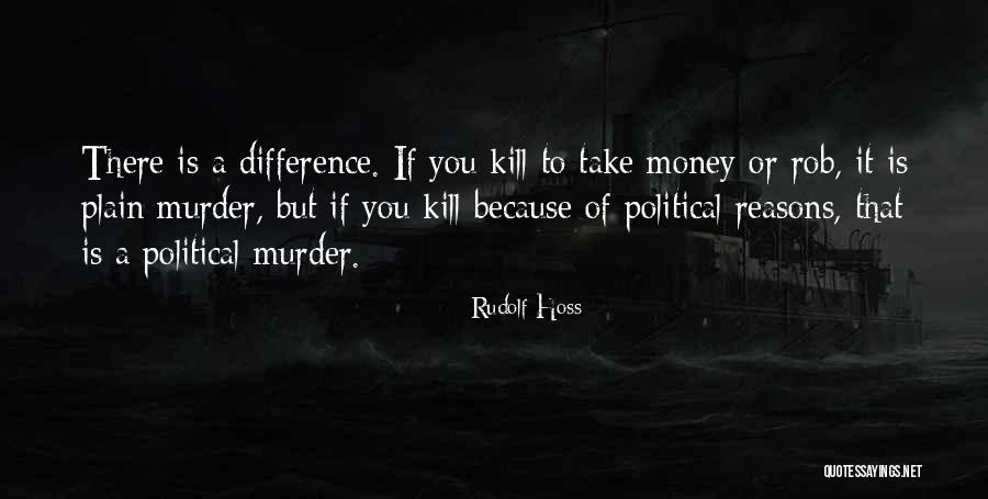 Potranco Quotes By Rudolf Hoss Potranco Quotes By Rudolf Hoss