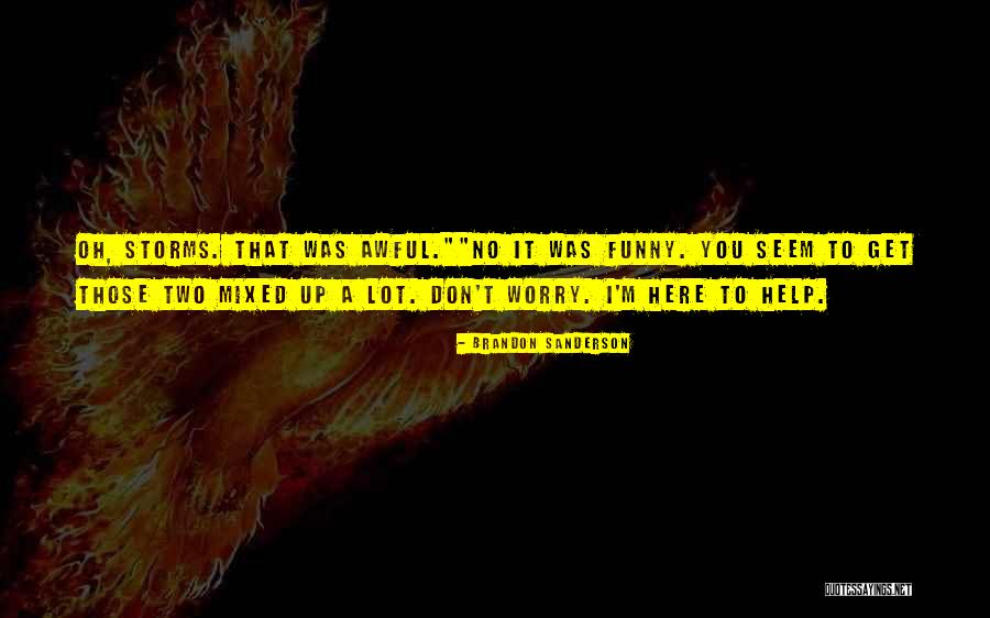 Potrebni Armiraci Quotes By Brandon Sanderson Potrebni Armiraci Quotes By Brandon Sanderson