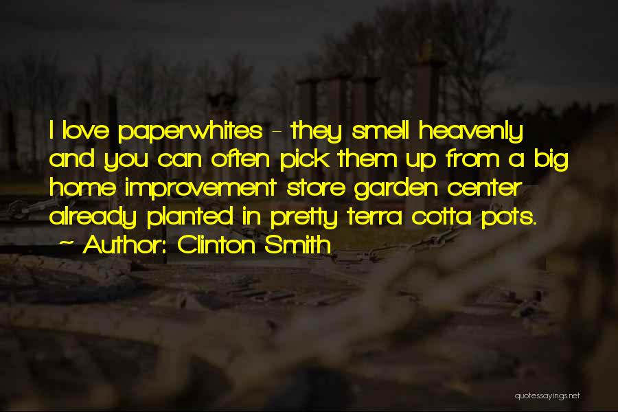 Pots Quotes By Clinton Smith